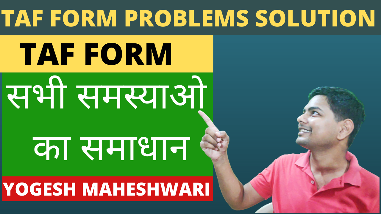 TAF Form Kaise Bhare 2020 All Problems Solved 